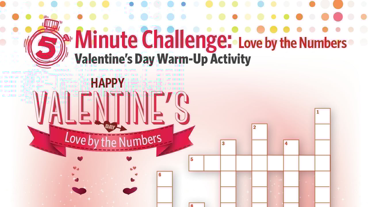 5-Minute Challenge: Love by the Numbers Valentine's Day